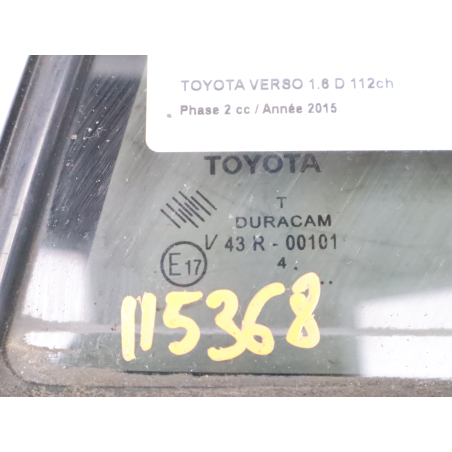 Vitre fixe porte arrière droite occasion TOYOTA VERSO Phase 2 - 1.6 D 112ch D-4D